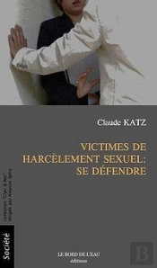 Victimes De Harcélément Sexuel:Se Defendre