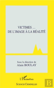 Victimes...De L'Image A La Realite