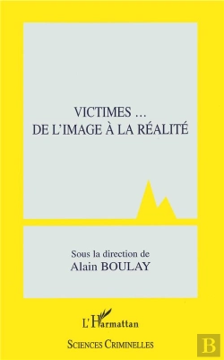 Bertrand.pt - Victimes...De L'Image A La Realite