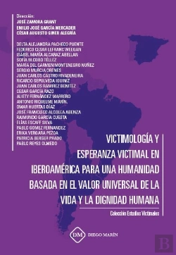 Bertrand.pt - Victimologia Y Esperanza Victimal En Iberoamerica Para Una Humanidad Basada En El Valor Universal De