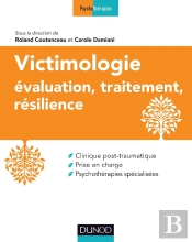 Victimologie : Évaluation, Traitement, Résilience