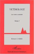 Victimologie T.2 ; Les Textes Essentiels