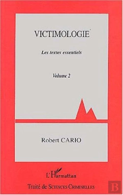 Bertrand.pt - Victimologie T.2 ; Les Textes Essentiels