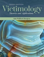 Victimology: Theories And Applications