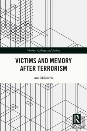 Victims And Memory After Terrorism