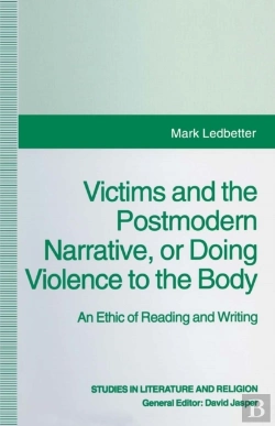 Bertrand.pt - Victims And The Postmodern Narrative Or Doing Violence To The Body