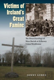 Victims Of Ireland'S Great Famine