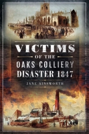 Victims Of The Oaks Colliery Disaster 1847