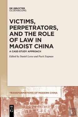Bertrand.pt - Victims, Perpetrators, And The Role Of Law In Maoist China