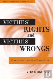 Victims' Rights And Victims' Wrongs