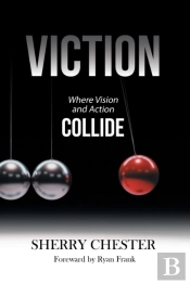 Viction: Where Vision And Action Collide