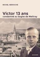 Victor, 13 Ans, Condamné Au Bagne De Mettray