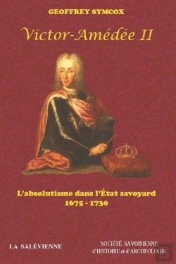 Bertrand.pt - Victor-Amédée Ii Ou L'Absolutisme Dans L'Etat Savoyard (1675-1730)