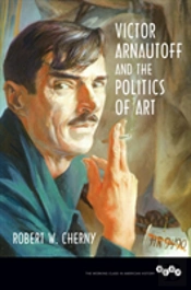 Victor Arnautoff And The Politics Of Art