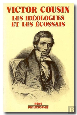 Bertrand.pt - Victor Cousin ; Les Idéologues Et Les Écossais