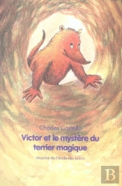 Victor Et Le Mystère Du Terrier Magique