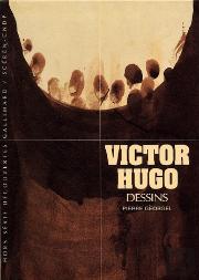 Victor Hugo ; Dessins