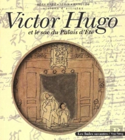 Bertrand.pt - Victor Hugo Et Le Sac Du Palais D'Eté Visions D Artistes