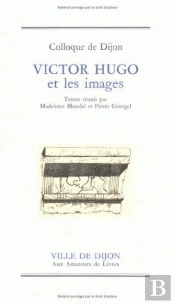 Victor Hugo Et Les Images