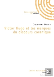 Victor Hugo Et Les Marques Du Discours Coranique