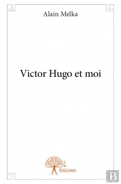 Bertrand.pt - Victor Hugo Et Moi