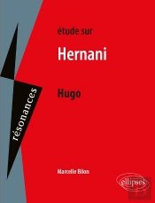 Victor Hugo, Hernani
