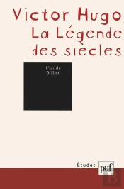 Victor Hugo. « La Légende Des Siècles »