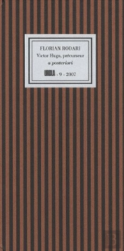 Victor Hugo, Precurseur A Posteriori