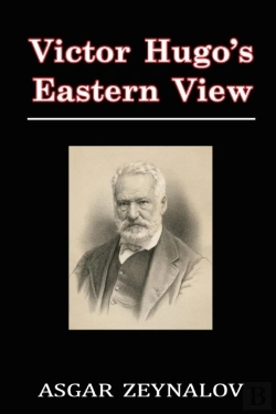 Bertrand.pt - Victor Hugo'S Eastern View