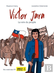 Victor Jara ; La Voix Du Peuple