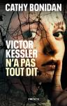Victor Kessler N'A Pas Tout Dit