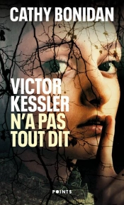 Victor Kessler N'A Pas Tout Dit