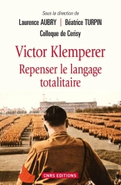 Victor Klemperer, Repenser Le Langage Totalitaire
