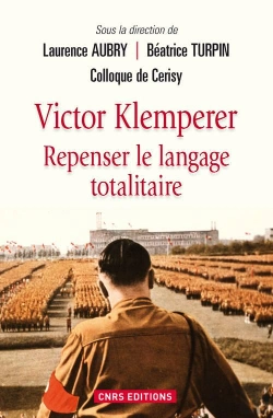 Bertrand.pt - Victor Klemperer, Repenser Le Langage Totalitaire