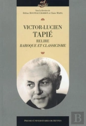 Victor-Lucien Tapié, Relire Baroque Et Classicisme