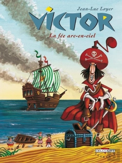 Bertrand.pt - Victor Tome 3 ; La Fée Arc-En-Ciel