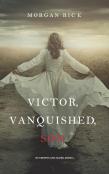 Victor, Vanquished, Son (Of Crowns And Glory-Book 8)