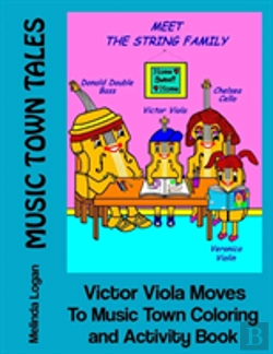 Bertrand.pt - Victor Viola Moves To Music Town Coloring And Activity Book
