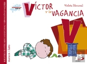 Víctor Y La Vagancia