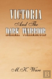 Victoria And The Dark Warrior