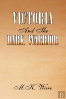 Bertrand.pt - Victoria And The Dark Warrior