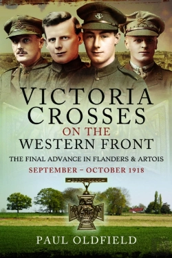 Bertrand.pt - Victoria Crosses On The Western Front Â€“ The Final Advance In Flanders And Artois