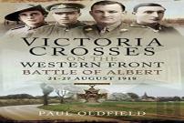 Victoria Crosses On The Western Front - Battle Of Albert