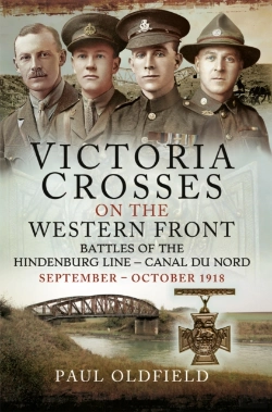 Bertrand.pt - Victoria Crosses On The Western Front - Battles Of The Hindenburg Line - Canal Du Nord