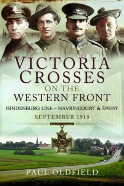 Bertrand.pt - Victoria Crosses On The Western Front - Battles Of The Hindenburg Line - Havrincourt And  Pehy