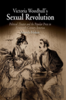 Victoria Woodhull'S Sexual Revolution