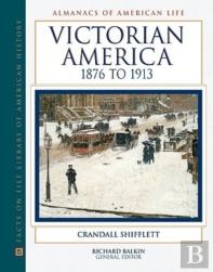 Victorian America, 1876-1913