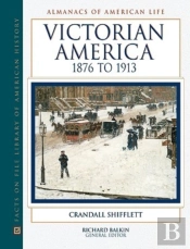Victorian America, 1876-1913