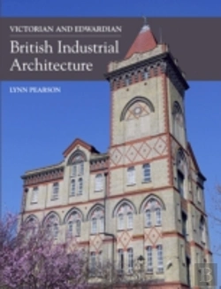Bertrand.pt - Victorian And Edwardian British Industrial Architecture