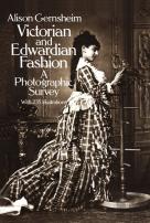 Victorian And Edwardian Fashion